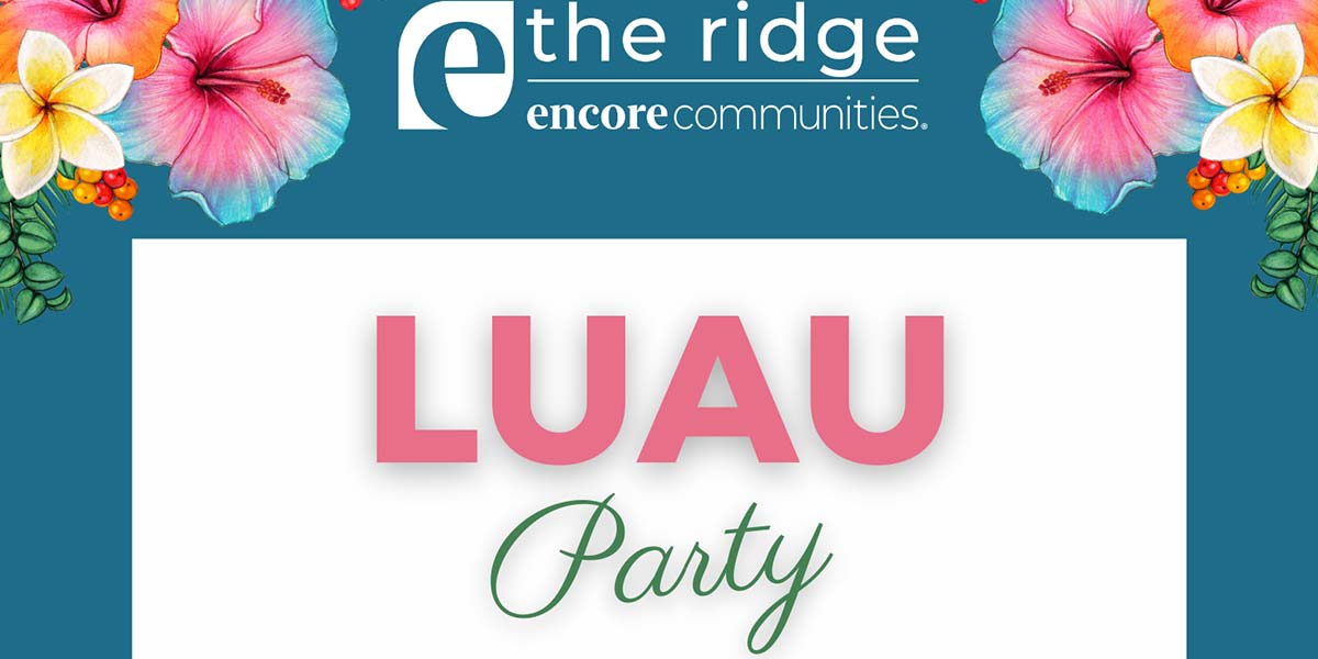 The Ridge Luau Party - Friday, September 27th from 12pm to 2pm