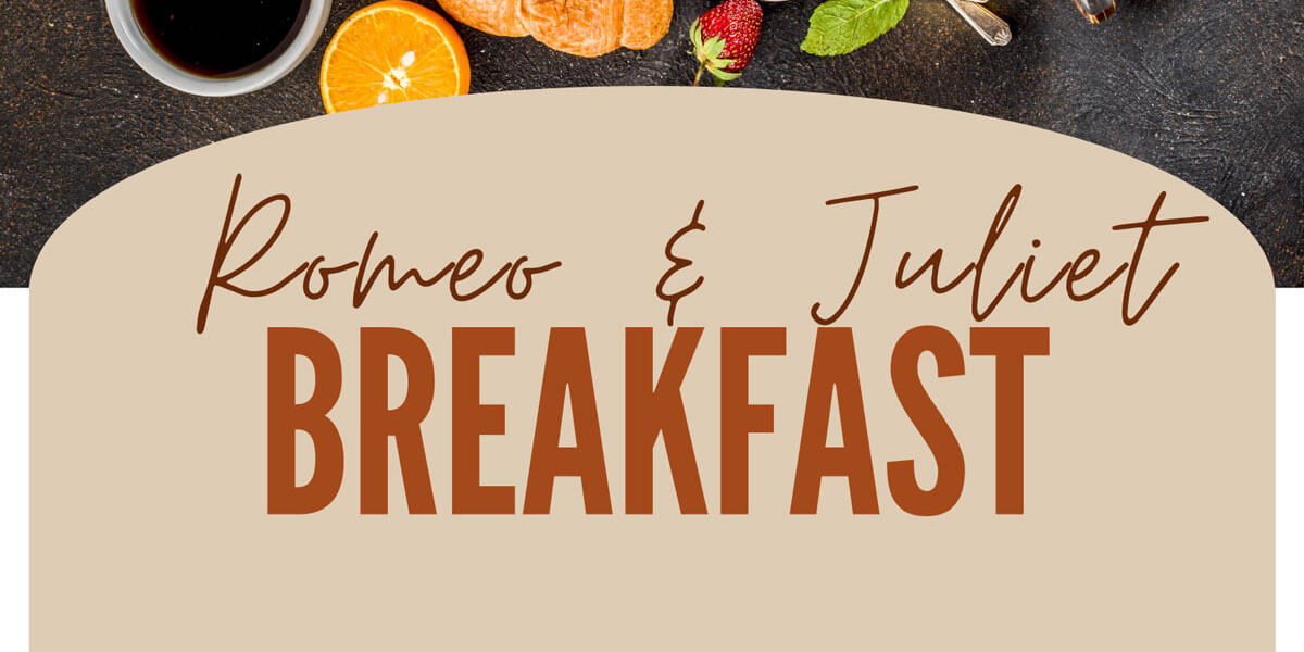 Romeo & Juliet Breakfast